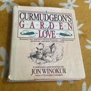 A Curmudgeon's Garden of Love - Jon Winokur Hardcover